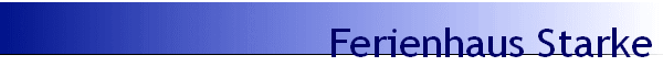 Ferienhaus Starke